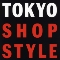 TOKYO SHOP STYLE